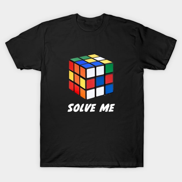 Solve Me T-Shirt by joshgerald